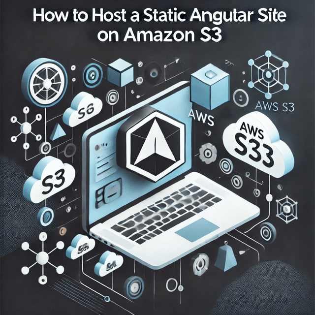 [AWS] - How to host a static Angular site on Amazon S3.